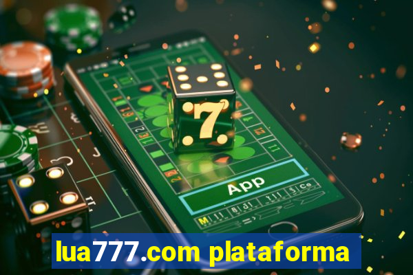 lua777.com plataforma